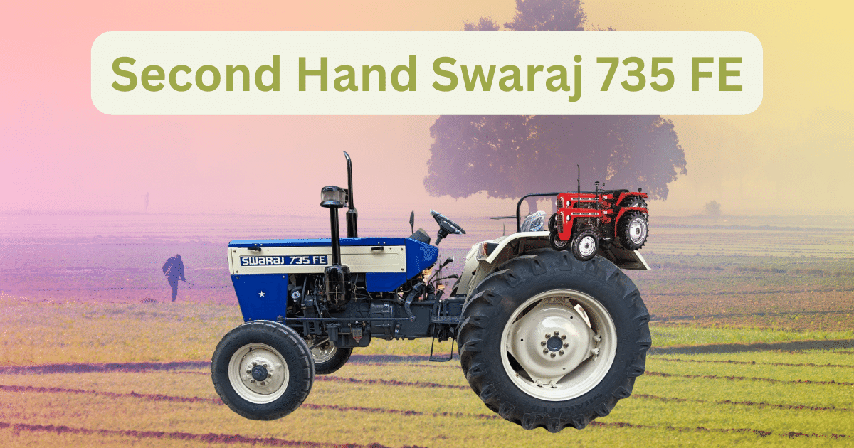 Second Hand Swaraj 735 FE